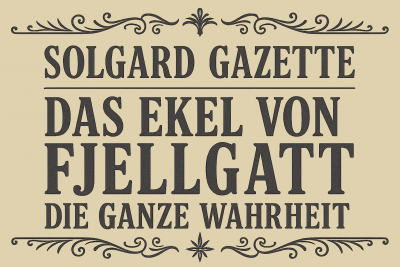 Das Ekel von Fjellgatt_Gazette_beige_II.png